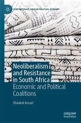 Book cover of Neoliberalism and Resistance in South Africa by Shaukat Ansari