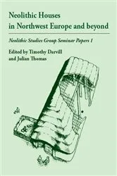 Book cover of Neolithic Houses in Northwest Europe and beyond by Timothy Darvill
