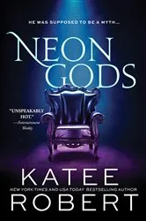 Book cover of Neon Gods by Katee Robert