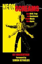 Book cover of Neon Screams by Kit Mackintosh
