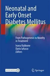 Book cover of Neonatal and Early Onset Diabetes Mellitus by Ivana Rabbone