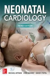 Book cover of Neonatal Cardiology, Third Edition (3rd ed.) by Michael Artman
