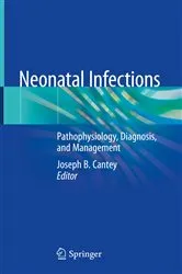 Book cover of Neonatal Infections by Joseph B. Cantey