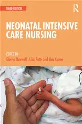 Book cover of Neonatal Intensive Care Nursing (3rd ed.) by Glenys Boxwell (Connolly)