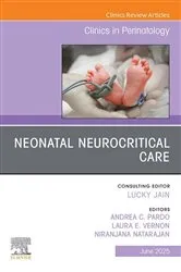 Book cover of Neonatal Neurocritical Care, An Issue of Clinics in Perinatology by Andrea C. Pardo MD