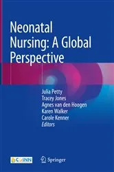 Book cover of Neonatal Nursing: A Global Perspective by Julia Petty