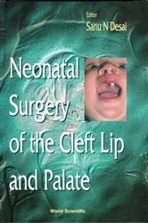 Book cover of Neonatal Surgery Of The Cleft Lip And Palate by Sanu N Desai