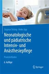 Book cover of Neonatologische und pädiatrische Intensiv- und Anästhesiepflege (6th ed.) by Unknown