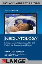 Book cover of Neonatology 7th Edition (7th ed.) by Tricia Lacy Gomella