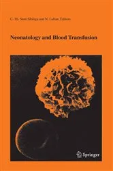 Book cover of Neonatology and Blood Transfusion by C. Th. Smit-Sibinga