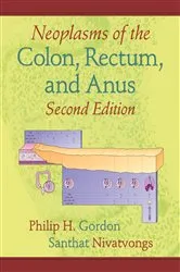 Book cover of Neoplasms of the Colon, Rectum, and Anus (2nd ed.) by Philip H. Gordon