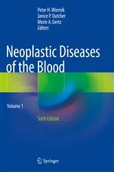 Book cover of Neoplastic Diseases of the Blood (6th ed.) by Peter H. Wiernik