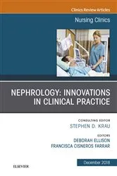 Book cover of Nephrology: Innovations in Clinical Practice, An Issue of Nursing Clinics by Chita Farrar