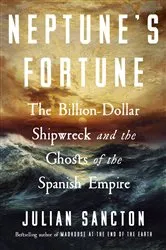 Book cover of Neptune's Fortune by Julian Sancton