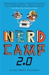 Book cover of Nerd Camp 2.0 by Elissa Brent Weissman