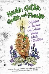 Book cover of Nerds, Goths, Geeks, and Freaks by Trevor Boffone