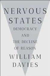Book cover of Nervous States: Democracy and the Decline of Reason by Unknown