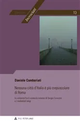 Book cover of Nessuna città d’Italia è più crepuscolare di Roma by Groupe des italianisants des