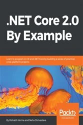 Book cover of .NET Core 2.0 By Example by Rishabh Verma