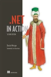 Book cover of .NET in Action, Second Edition by Dustin Metzgar