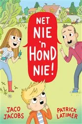 Book cover of Net nie 'n hond nie by Jaco Jacobs