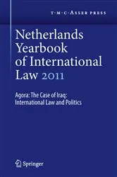 Book cover of Netherlands Yearbook of International Law 2011 by I.F. Dekker
