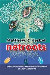 Book cover of Netroots by Matthew Robert Kerbel
