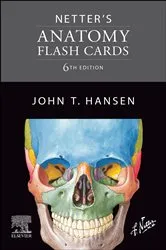 Book cover of Netter's Anatomy Flash Cards - E-Book (6th ed.) by John T. Hansen PhD
