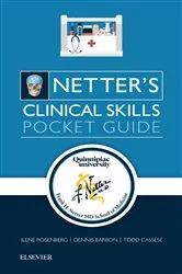 Book cover of Netter's Clinical Skills by Rosenberg MD, FCCP, Ilene L