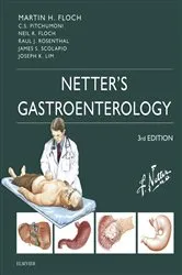 Book cover of Netter's Gastroenterology E-Book (3rd ed.) by Martin H. Floch MD