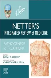 Book cover of Netter's Integrated Review of Medicine, E-Book by Bryan Leppert