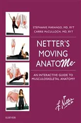 Book cover of Netter's Moving AnatoME E-Book by Marango MD, RYT, Stephanie