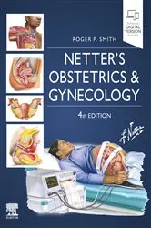 Book cover of Netter's Obstetrics and Gynecology E-Book (4th ed.) by Roger P. Smith MD
