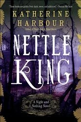 Book cover of Nettle King by Katherine Harbour