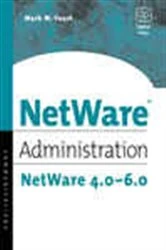 Book cover of NetWare Administration by Mark Foust