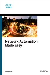 Book cover of Network Automation Made Easy by Ivo Pinto