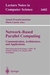 Book cover of Network-Based Parallel Computing - Communication, Architecture, and Applications by Babak Falsafi