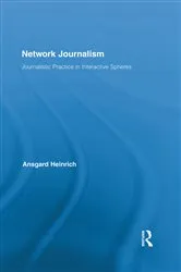 Book cover of Network Journalism by Ansgard Heinrich