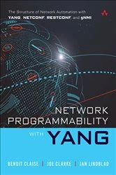Book cover of Network Programmability with YANG by Benoit Claise