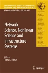 Book cover of Network Science, Nonlinear Science and Infrastructure Systems by Terry L. Friesz
