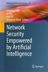 Book cover of Network Security Empowered by Artificial Intelligence by Yingying Chen
