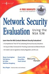 Book cover of Network Security Evaluation Using the NSA IEM by Russ Rogers