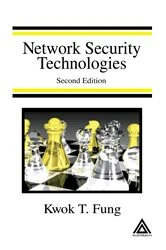 Book cover of Network Security Technologies by Kwok T. Fung