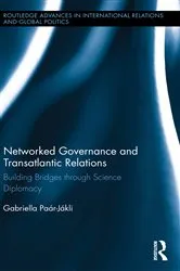 Book cover of Networked Governance and Transatlantic Relations by Gabriella Paár-Jákli