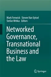 Book cover of Networked Governance, Transnational Business and the Law by Mark Fenwick