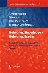 Book cover of Networked Knowledge - Networked Media by Tassilo Pellegrini