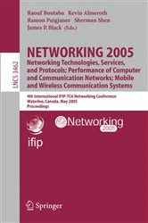 Book cover of NETWORKING 2005. Networking Technologies, Services, and Protocols; Performance of Computer and Communication Networks; Mobile and Wireless Communications Systems by Raouf Boutaba