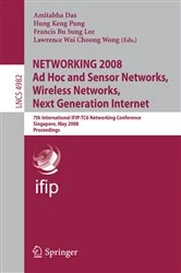 Book cover of NETWORKING 2008 Ad Hoc and Sensor Networks, Wireless Networks, Next Generation Internet by Amitabha Das