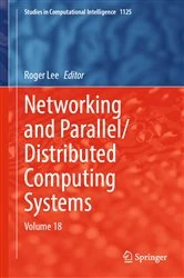 Book cover of Networking and Parallel/Distributed Computing Systems by Roger Lee