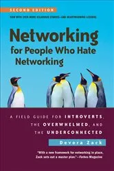 Book cover of Networking for People Who Hate Networking by Devora Zack